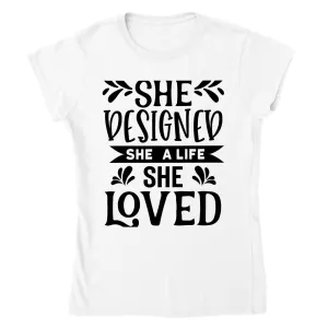 She designed She Love T-shirt
